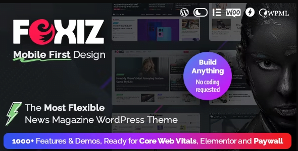 Foxiz WordPress Theme 2.5.6 - Newspaper News and Magazine Theme - GPLPlus