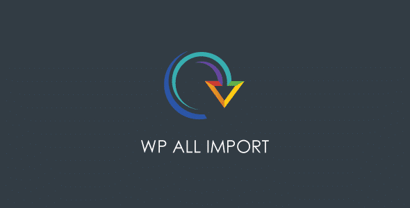 WP All Import Pro 4.10.1 - Import any XML or CSV File to WordPress Plugin - GPLPlus